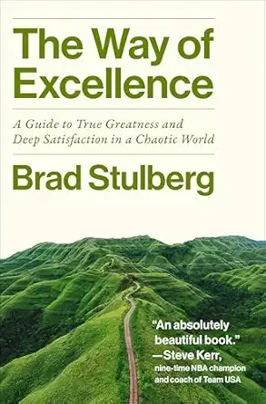 The way of excellence