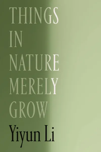 Things in Nature Merely Grow